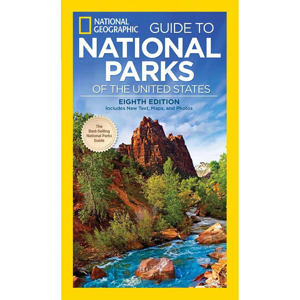 National Geographic Guide To The National Parks Of The Usa 8Th Edition