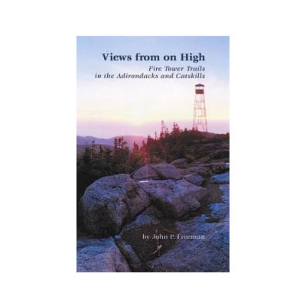 Views From On High: Fire Tower Trails In The Adirondacks